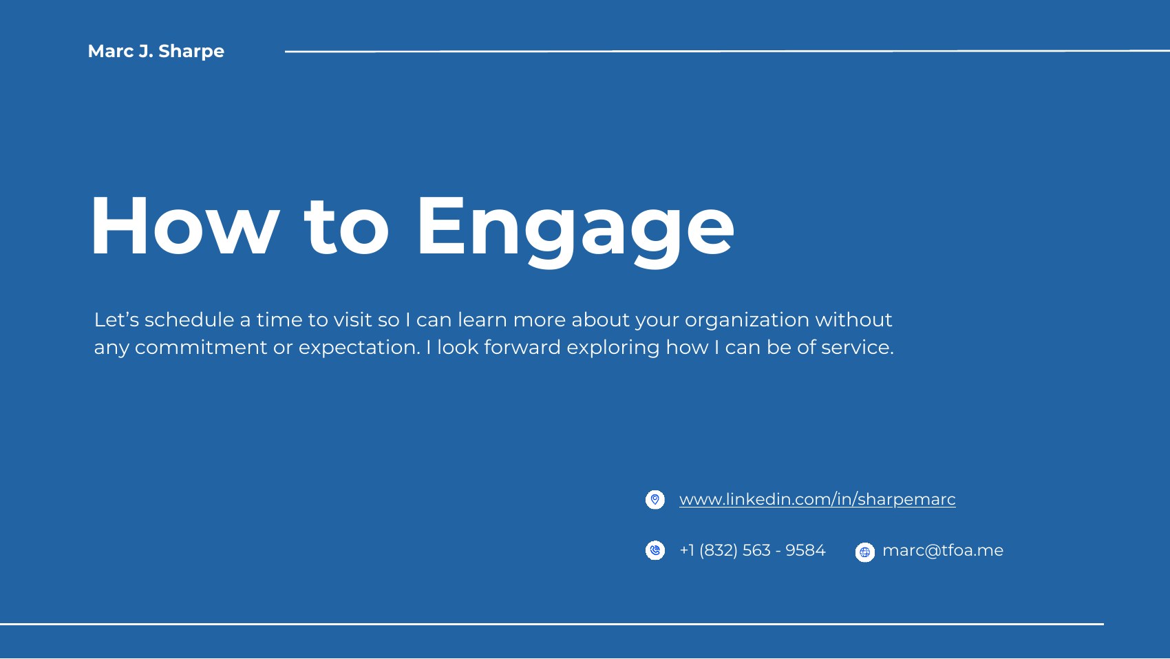 Marc J. Sharpe — How to Engage