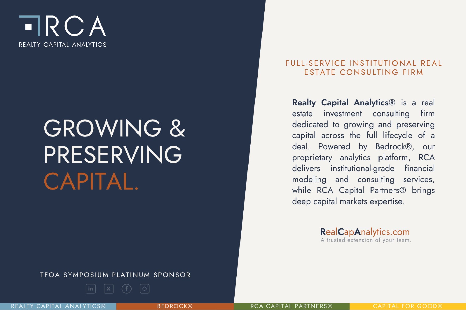 Realty Capital Analytics advertisement: Growing and Preserving Capital. Full-service institutional real estate consulting firm, powered by Bedrock. TFOA Symposium Platinum Sponsor. RealCapAnalytics.com